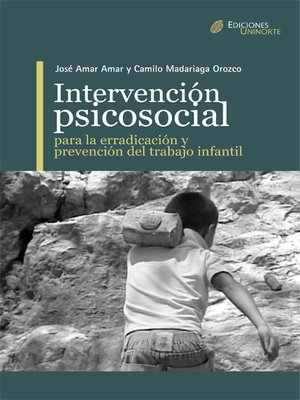 cover image of Intervención psicosocial para la erradicación y prevención del trabajo infantil